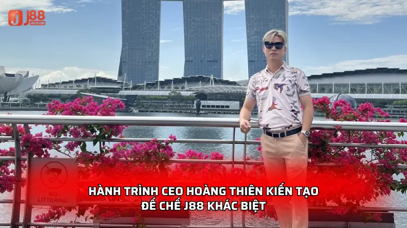 Hành trình CEO Hoàng Thiên kiến tạo đế chế J88 khác biệt
