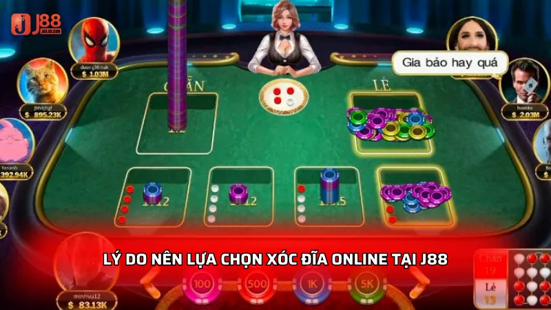 Lý do nên lựa chọn xóc đĩa online tại J88